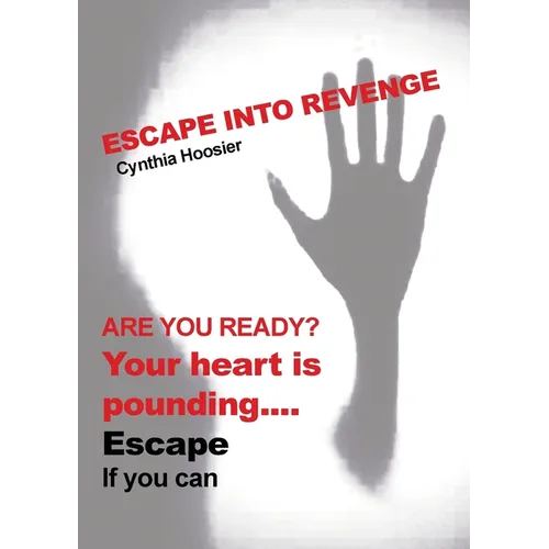 Escape into Revenge