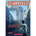 I Survived the Attacks of September 11, 2001 (I Survived #6): Volume 6