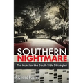 Southern Nightmare: The Hunt for The South Side Strangler