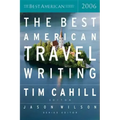 The Best American Travel Writing 2006