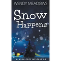 Snow Happens