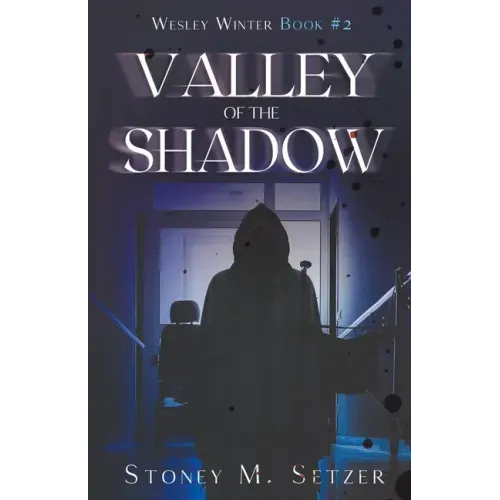 Valley of the Shadow