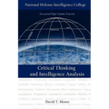 Critical Thinking and Intelligence Analysis (Second Edition)
