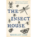 The Insect House