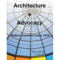 Architecture + Advocacy
