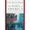 The Soul of America: The Battle for Our Better Angels