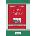 The Five Dysfunctions of a Team: A Leadership Fable, 20th Anniversary Edition [Large Print 16 Pt Edition]