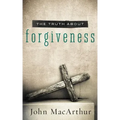 The Truth about Forgiveness: A Biblical and Theological Study of How to Follow Christ's Example