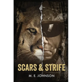 Scars & Strife
