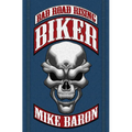 Biker: Bad Road Rising, Book 1