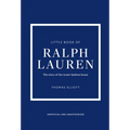 Little Book of Ralph Lauren: The Story of the Iconic Fashion House