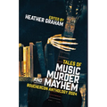 Tales of Music, Murder, and Mayhem: Bouchercon Anthology 2024