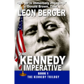 The Kennedy Imperative