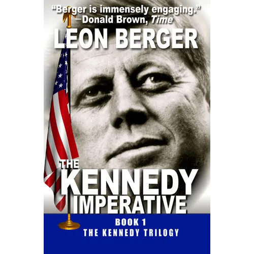 The Kennedy Imperative
