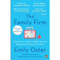 The Family Firm: A Data-Driven Guide to Better Decision Making in the Early School Years