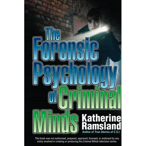 The Forensic Psychology of Criminal Minds