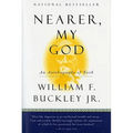 Nearer, My God: An Autobiography of Faith