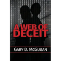A Web of Deceit