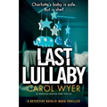 Last Lullaby: An absolutely gripping crime thriller
