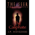 The Seer Chronicles: The Caliphate