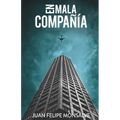 En Mala Compañía