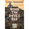 When the Devil's Idle