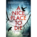 A Nice Place to Die: A DS Ryan McBride Novel