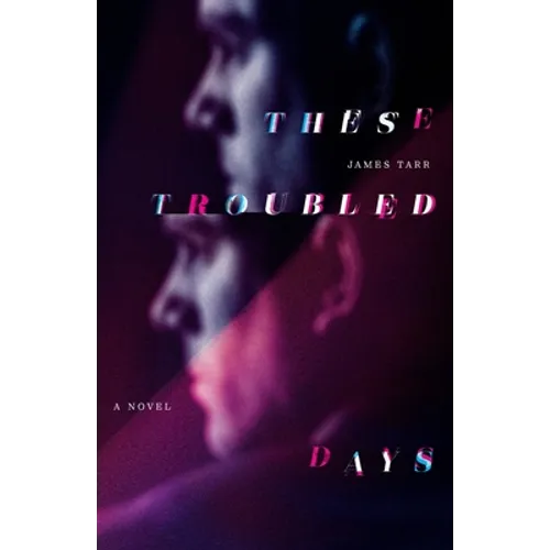 These Troubled Days