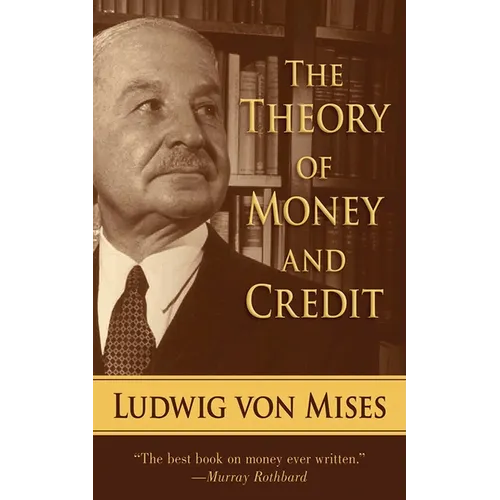 The Theory of Money and Credit