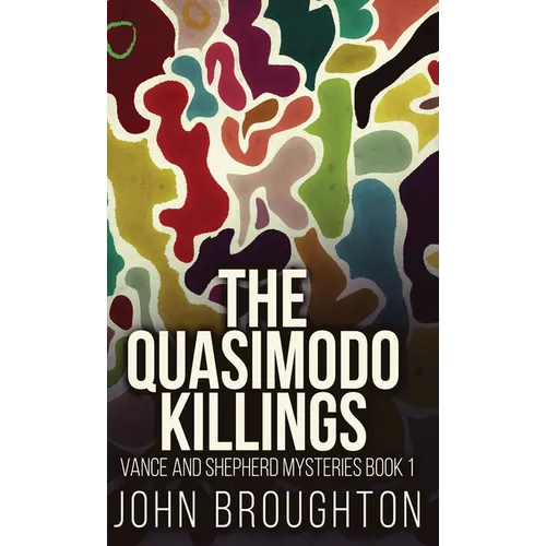 The Quasimodo Killings
