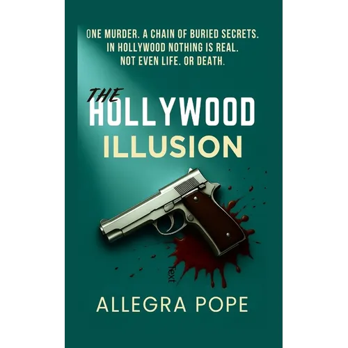 The Hollywood Illusion