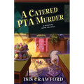 A Catered PTA Murder