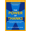 The Power of Thanks: How Social Recognition Empowers Employees and Creates a Best Place to Work