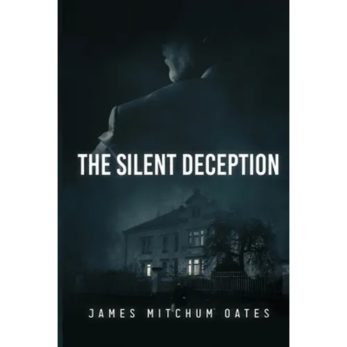 The Silent Deception
