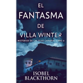 El Fantasma de Villa Winter