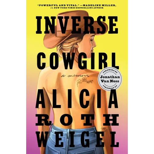 Inverse Cowgirl: A Memoir