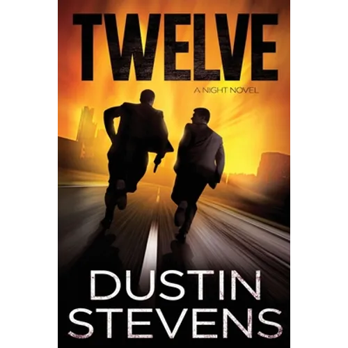 Twelve: A Suspense Thriller