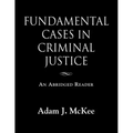 Fundamental Cases in Criminal Justice