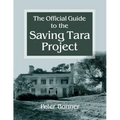 Official Guide to the Saving Tara Project
