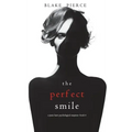The Perfect Smile (A Jessie Hunt Psychological Suspense Thriller-Book Four)