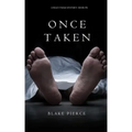 Once Taken (a Riley Paige Mystery--Book #2)