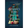 A Botanist's Guide to Parties and Poisons