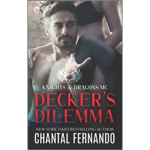 Decker's Dilemma: A Spicy Motorcycle Club Romance