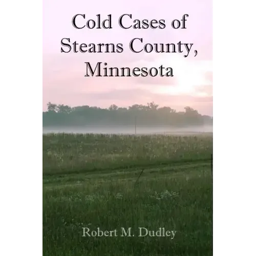 Cold Cases of Stearns County, Minnesota
