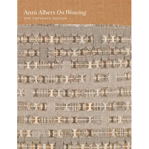 On Weaving: New Expanded Edition