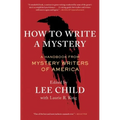 How to Write a Mystery: A Handbook from Mystery Writers of America