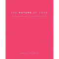 The Nature of Code: Simulating Natural Systems with Processing