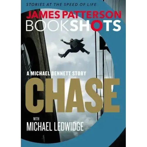 Chase: A Bookshot: A Michael Bennett Story