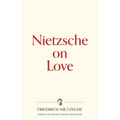 Nietzsche on Love