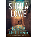 Dead Letters: A Claudia Rose Novel